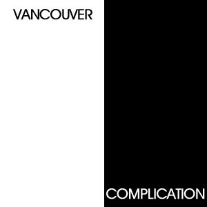 Vancouver Complication